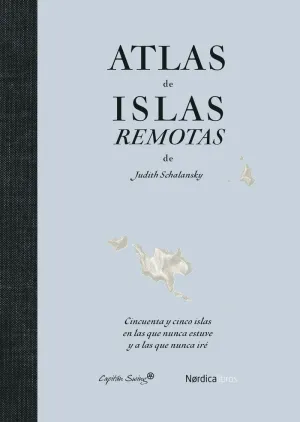 ATLAS DE ISLAS REMOTAS (ED. ACTUALIZADA)
