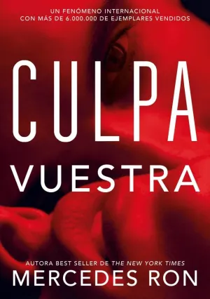 CULPA VUESTRA (CULPABLES 4)