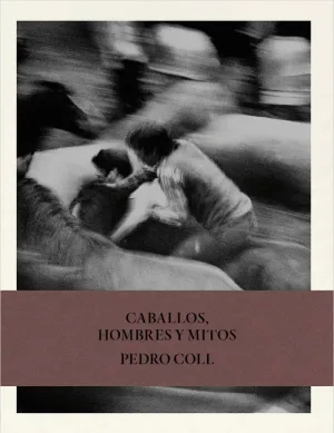 CABALLOS, HOMBRES Y MITOS
