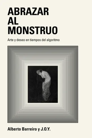 ABRAZAR AL MONSTRUO