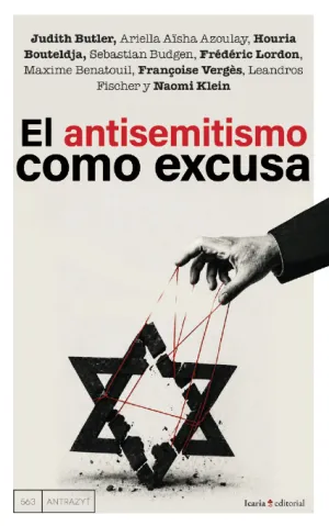 EL ANTISEMITISMO COMO EXCUSA