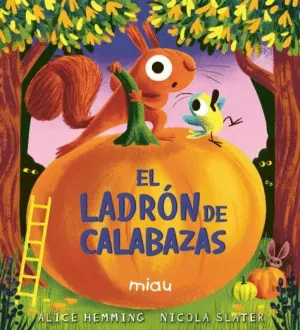 LADRON DE CALABAZAS, EL