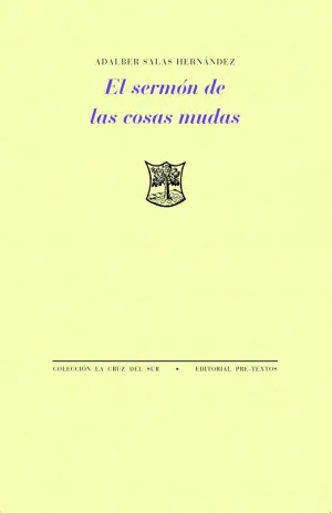 EL SERMÓN DE LAS COSAS MUDAS
