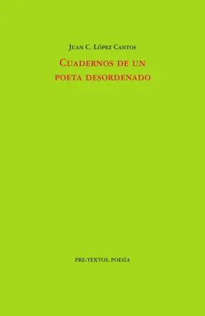 CUADERNOS DE UN POETA DESORDENADO