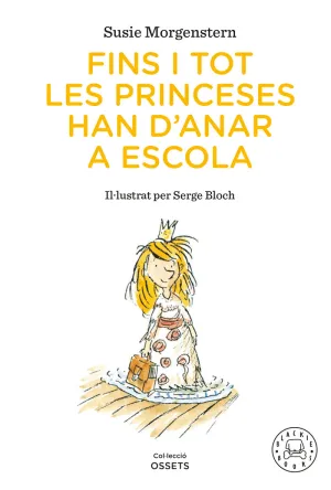 FINS I TOT LES PRINCESES HAN D'ANAR A ESCOLA