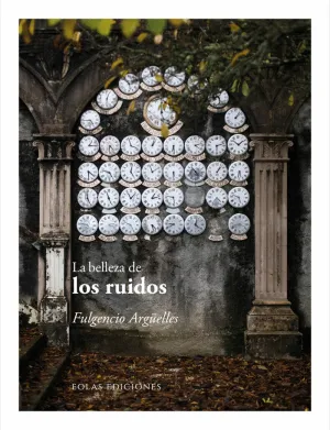 LA BELLEZA DE LOS RUIDOS