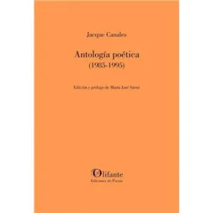 ANTOLOGÍA POÉTICA (1985-1995)
