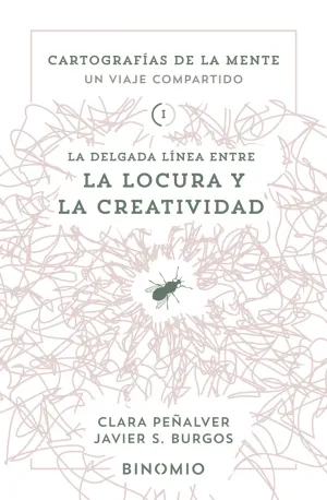 DELGADA LINEA ENTRE LA LOCURA Y LA CREATIVIDAD