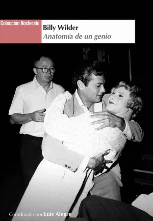 BILLY WILDER:ANATOMIA DE UN GENIO