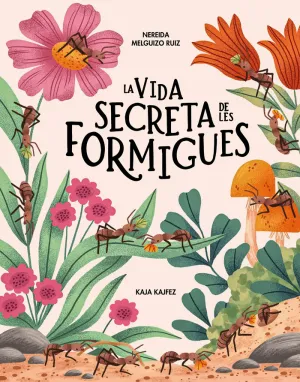 VIDA SECRETA DE LES FORMIGUES, LA