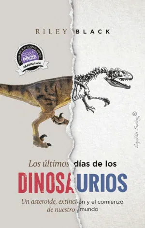 ULTIMOS DIAS DE LOS DINOSAURIOS, LOS