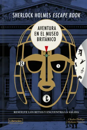 SHERLOCK HOLMES ESCAPE BOOK. AVENTURA EN EL MUSEO BRITÁNICO