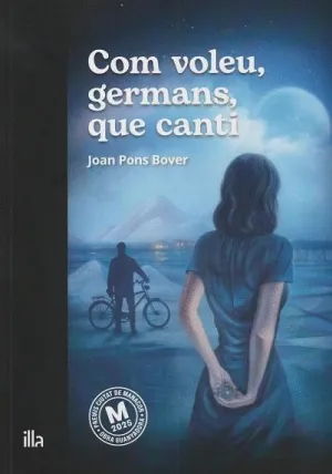 COM VOLEU, GERMANS, QUE CANTI