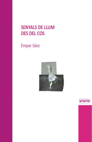 SENYALS DE LLUM DES DEL COS