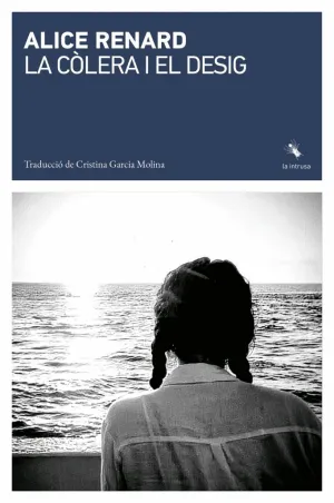 CÒLERA I EL DESIG, LA