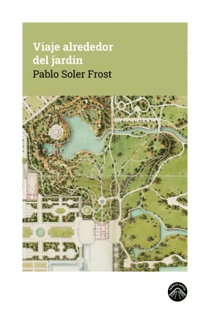 VIAJE ALREDEDOR DEL JARDÍN