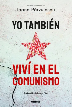 YO TAMBIÉN VIVÍ EN EL COMUNISMO