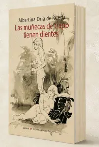 MUÑECAS DE TRAPO TIENEN DIENTES, LAS