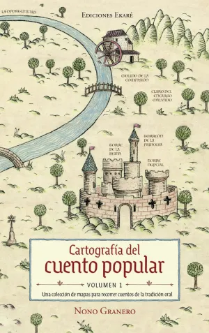 CARTOGRAFÍA DEL CUENTO POPULAR - VOLUMEN 1