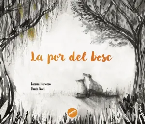 LA POR DEL BOSC